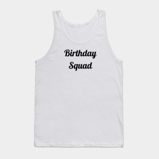 Birthday Squad Tank Top